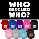 Who Rescued Who Screen Print Pet Hoodies | PrestigeProductsEast.com